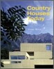 Country Houses Today