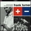 Frank Turner - Positive Songs For Negative People