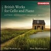 Paul & Huw Watkins 영국의 첼로와 피아노를 위한 작품 4집 (British Works for Cello and Piano, Vol. 4)