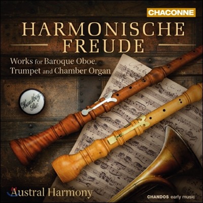 Austral Harmony 바로크 오보에, 트럼펫과 챔버 오르간을 위한 작품집 (Harmonische Freude)