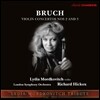 Lydia Mordkovitch 브루흐: 바이올린 협주곡 (Bruch: Violin Concertos Nos. 2 & 3)