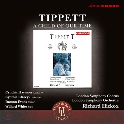 Richard Hickox 미하엘 티펫: 우리 시대 아이들 (Michael Tippett: A Child of Our Time)