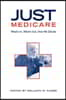 Just Medicare: What's In, What's Out, How We Decide