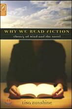 Why We Read Fiction: Theory of the Mind and the Novel