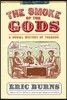 The Smoke of the Gods: A Social History of Tobacco
