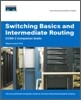 Switching Basics And Intermediate Routing Ccna 3 Companion Guide- Cisco Networking Academy Program