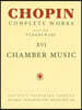 Chamber Music - Chopin Complete Works Vol. XVI: For Cello and Piano, Violin, Cello and Piano, Flute and Piano
