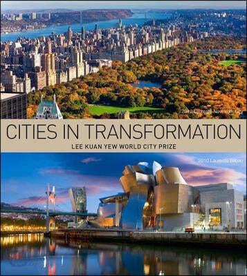 Cities in Transformation: Lee Kuan Yew World City Prize