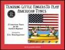 Teaching Little Fingers to Play American Tunes - Book Only Early Elementary Piano Sheet Music by Eric Baumgartner 12 Patriotic and Folk Songs for Pian