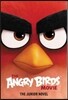 The Angry Birds Movie: The Junior Novel