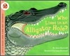 Who Lives in an Alligator Hole?