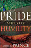 Pride Versus Humility