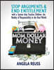 Mom Dollar Money (Color Edition): Stop Arguments and End Entitlement with a System that Teaches Children the Reality of Responsibility in the Real Wor