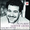 Mauro Peter 슈베르트: 괴테 가곡집 (Schubert: Goethe Lieder)
