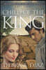 Child of the King, Book Three in the Woman of Sin Trilogy