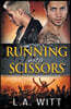 Running with Scissors