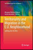 Territoriality and Migration in the E.U. Neighbourhood: Spilling Over the Wall