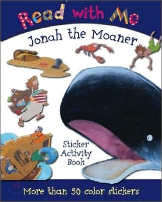 Jonah the Moaner