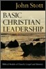 Basic Christian Leadership: Biblical Models of Church, Gospel and Ministry