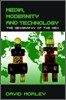 Media, Modernity and Technology