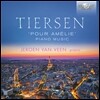 Jeroen van Veen 아멜리에를 위하여 - 얀 티에르상: 영화음악 피아노 작품집 (Pour Amelie - Yann Tiersen: Piano Music) 예로엔 반 빈
