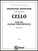 Orchestral Repertoire Complete Parts for Cello from the Classic Masterpieces, Vol 3