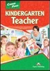 Career Paths: Kindergarten Teacher Student's Book (+ Cross-platform Application)