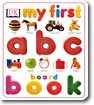 My First ABC Book (Board Book)