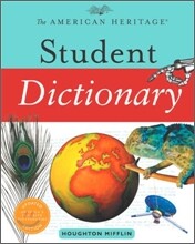 The American Heritage Student Dictionary 2007