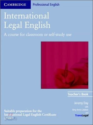 International Legal English : Teacher&#39;s Book