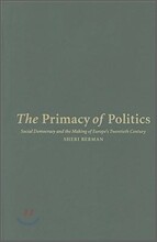 The Primacy of Politics