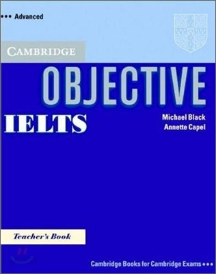 Objective IELTS Advanced Teacher&#39;s Book