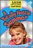Lizzie McGuire Junior Novel, Super Special #2 : A Totally Hottie Summer