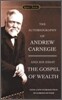 The Autobiography of Andrew Carnegie and the Gospel of Wealth