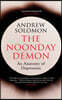 The Noonday Demon
