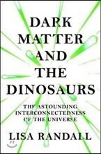 Dark Matter and the Dinosaurs