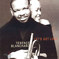 Terence Blanchard - Let&#39;s Get Lost