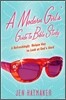 A Modern Girl's Guide to Bible Study: A Refreshingly Unique Look at God's Word