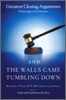 And the Walls Came Tumbling Down: Greatest Closing Arguments Protecting Civil Liberties