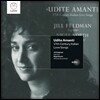 Jill Feldman 17세기 이탈리아 연가집 (Udite amanti - 17th Century Italian Love Songs)