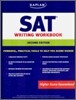 Kaplan SAT Writing Workbook : 2nd Edition