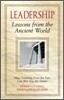 Leadership Lessons from the Ancient World