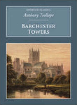 Barchester Towers: Nonsuch Classics