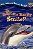 Do Dolphins Really Smile?