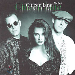 Citizen Jane - The Best
