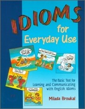 Idioms for Everyday Use
