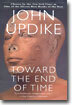 Toward the End of Time