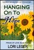 Hanging On To Hope: Prime of Love Book 2