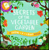 Secrets of the Vegetable Garden