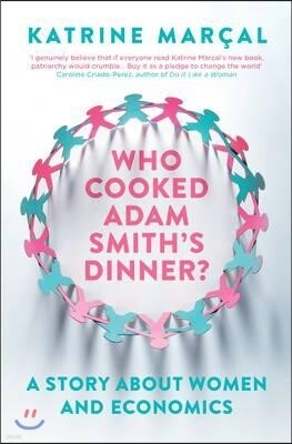 Who Cooked Adam Smith's Dinner?